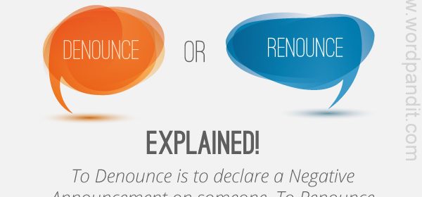 Denounce 與 Renounce的差異詳解