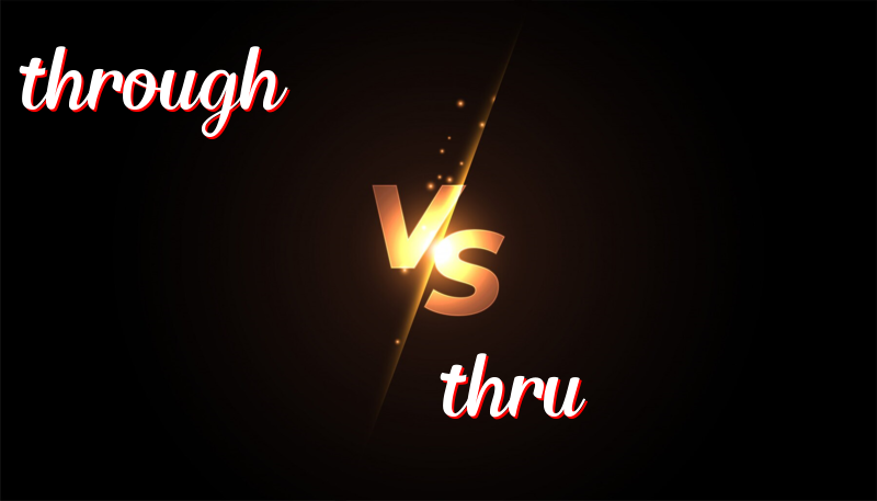 Through vs. Thru: A Tale of Two Words