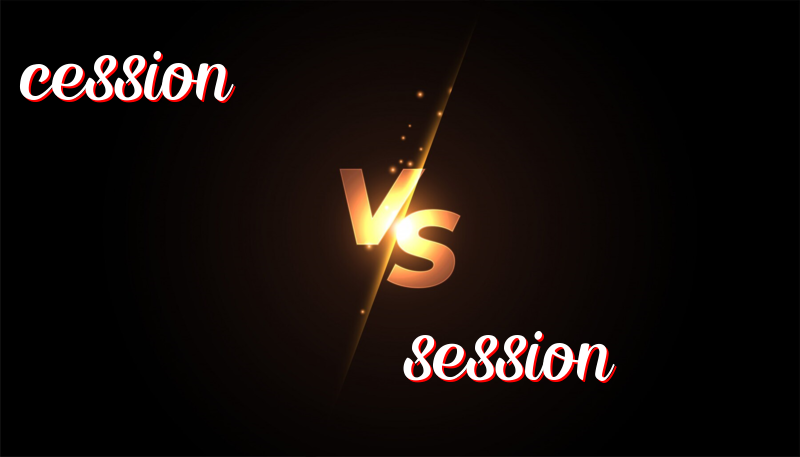 The Cession-Session Confusion: Giving Away or Scheduled Meeting?