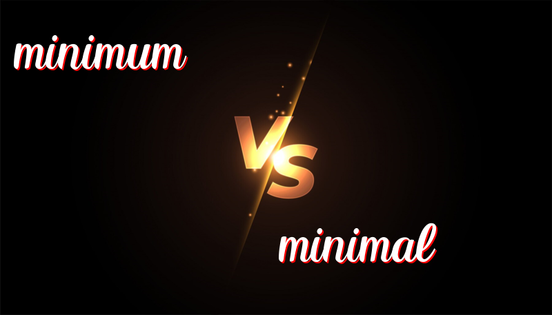 Minimum vs. Minimal: The Tiny Tale