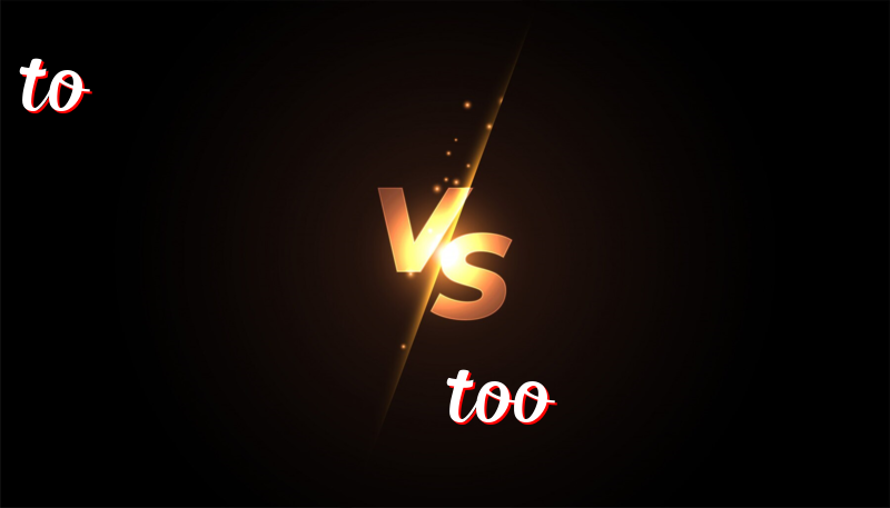 To vs. Too: The Tale of Two Tricky Words