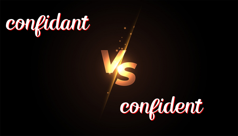 英語單詞confidant 與 confident的區別