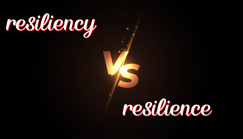 Resilience vs. Resiliency: Understanding the Difference