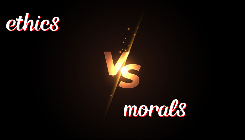 Understanding the Difference Between Ethics and Morals