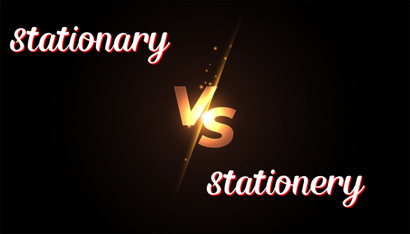 The Difference Between Stationary and Stationery Explained