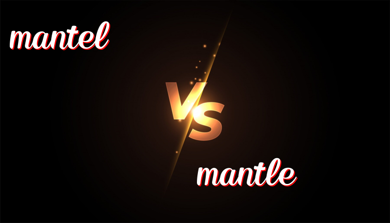 Understanding the Distinctions Between Mantel and Mantle