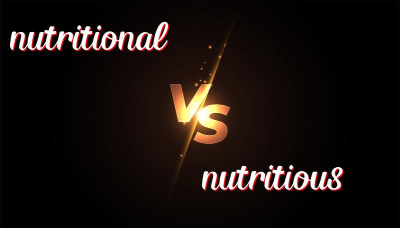 英語單詞nutritional 與 nutritious的區別