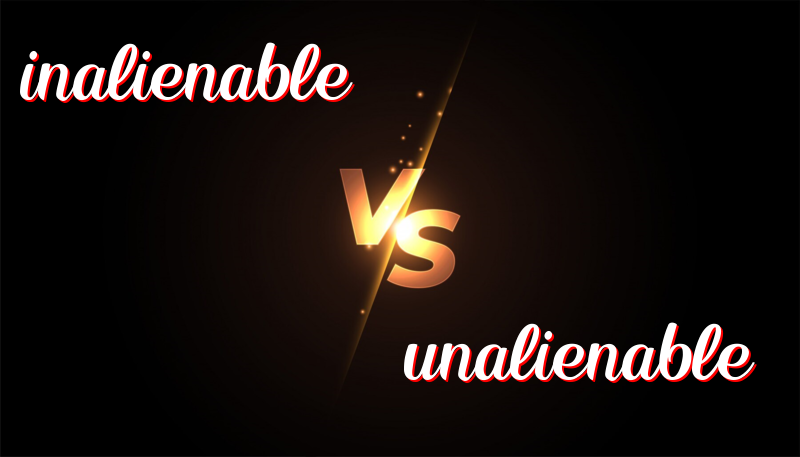 Inalienable vs Unalienable: Understanding the Difference