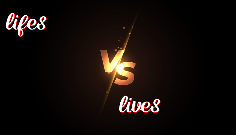 Lifes vs Lives: Understanding the Difference and Correct Usage