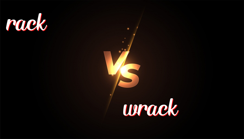 Understanding the Differences Between Rack and Wrack