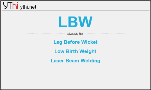 What does LBW mean? What is the full form of LBW?