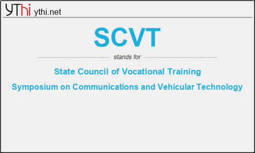 What does SCVT mean? What is the full form of SCVT?