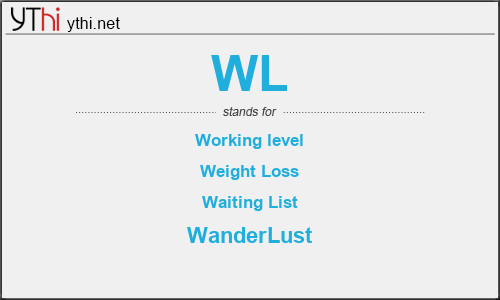 What does WL mean? What is the full form of WL?