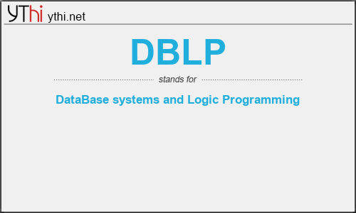 What does DBLP mean? What is the full form of DBLP?