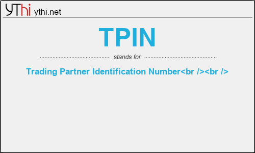 What does TPIN mean? What is the full form of TPIN?