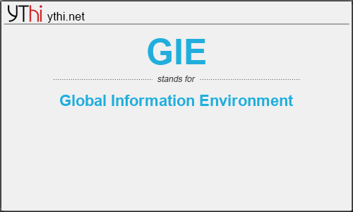 What does GIE mean? What is the full form of GIE?