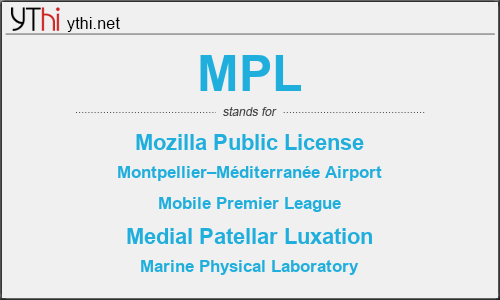 What does MPL mean? What is the full form of MPL?