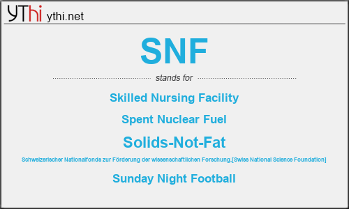 What does SNF mean? What is the full form of SNF?