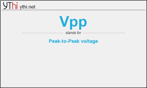 What does VPP mean? What is the full form of VPP?