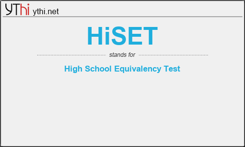 What does HISET mean? What is the full form of HISET?