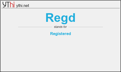 What does REGD mean? What is the full form of REGD?