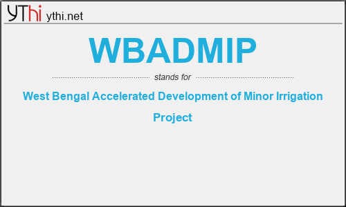 What does WBADMIP mean? What is the full form of WBADMIP?