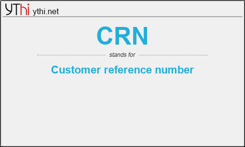 What does CRN mean? What is the full form of CRN?