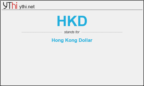 What does HKD mean? What is the full form of HKD?