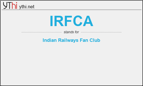 What does IRFCA mean? What is the full form of IRFCA?