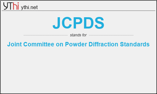 What does JCPDS mean? What is the full form of JCPDS?