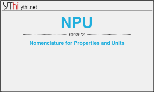 What does NPU mean? What is the full form of NPU?