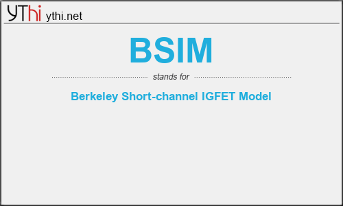 What does BSIM mean? What is the full form of BSIM?