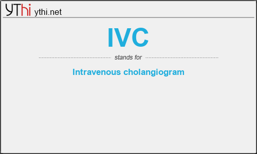 What does IVC mean? What is the full form of IVC?