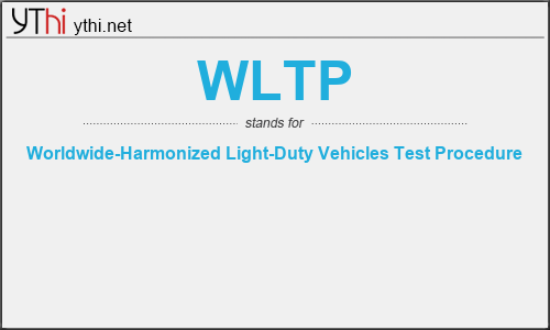 What does WLTP mean? What is the full form of WLTP?