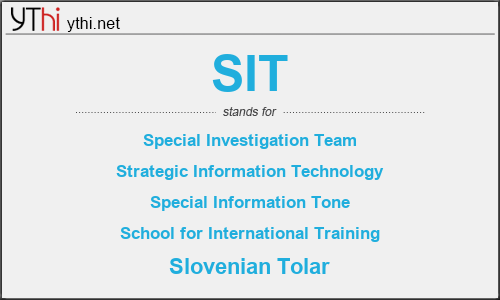 What does SIT mean? What is the full form of SIT?