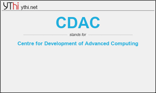 What does CDAC mean? What is the full form of CDAC?