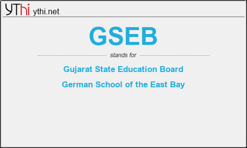 What does GSEB mean? What is the full form of GSEB?