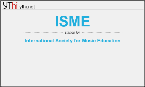 What does ISME mean? What is the full form of ISME?