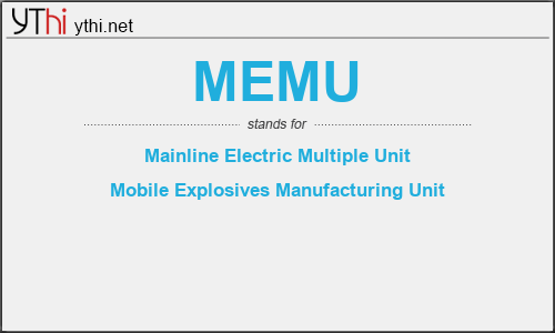 What does MEMU mean? What is the full form of MEMU?