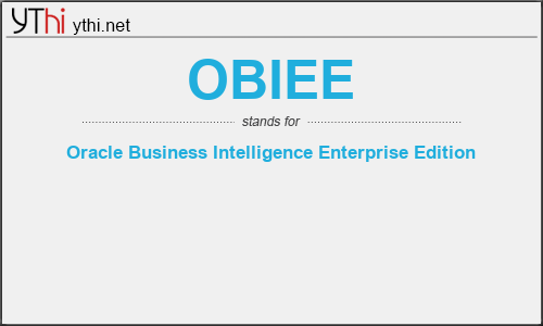What does OBIEE mean? What is the full form of OBIEE?