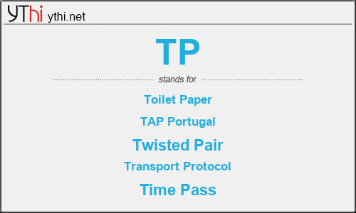 What does TP mean? What is the full form of TP?