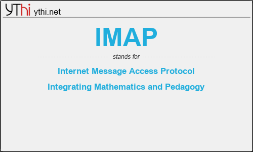 What does IMAP mean? What is the full form of IMAP?