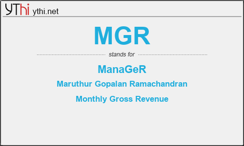 What does MGR mean? What is the full form of MGR?