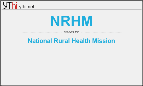 What does NRHM mean? What is the full form of NRHM?