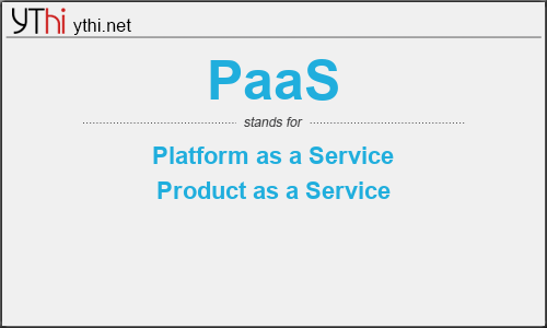 What does PAAS mean? What is the full form of PAAS?
