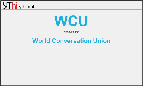 What does WCU mean? What is the full form of WCU?