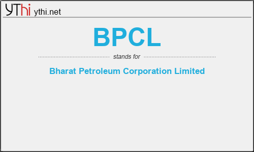 What does BPCL mean? What is the full form of BPCL?