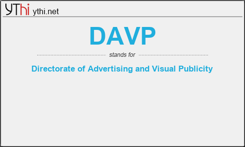 What does DAVP mean? What is the full form of DAVP?