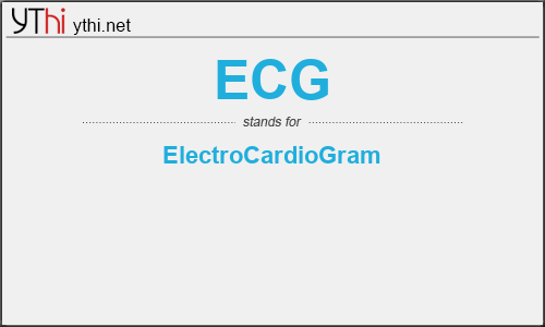 What does ECG mean? What is the full form of ECG?