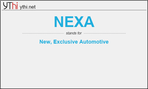 What does NEXA mean? What is the full form of NEXA?